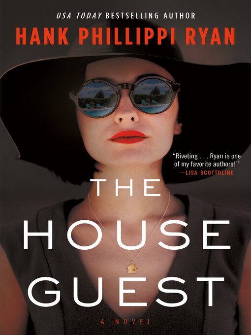 Title details for The House Guest by Hank Phillippi Ryan - Wait list